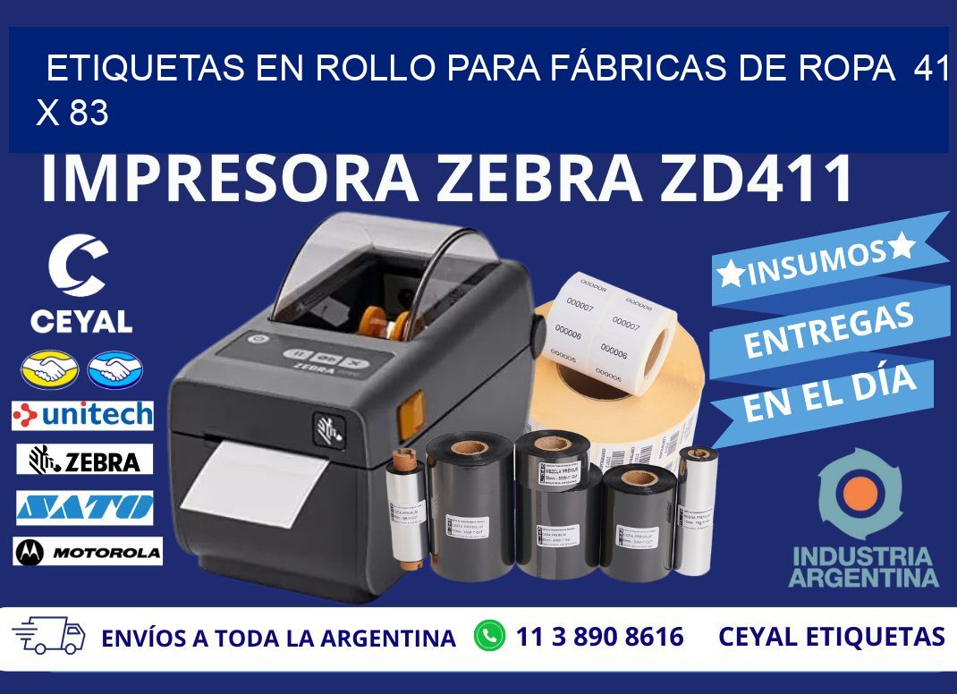 ETIQUETAS EN ROLLO PARA FÁBRICAS DE ROPA  41 x 83
