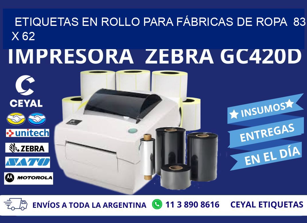 ETIQUETAS EN ROLLO PARA FÁBRICAS DE ROPA 83 x 62