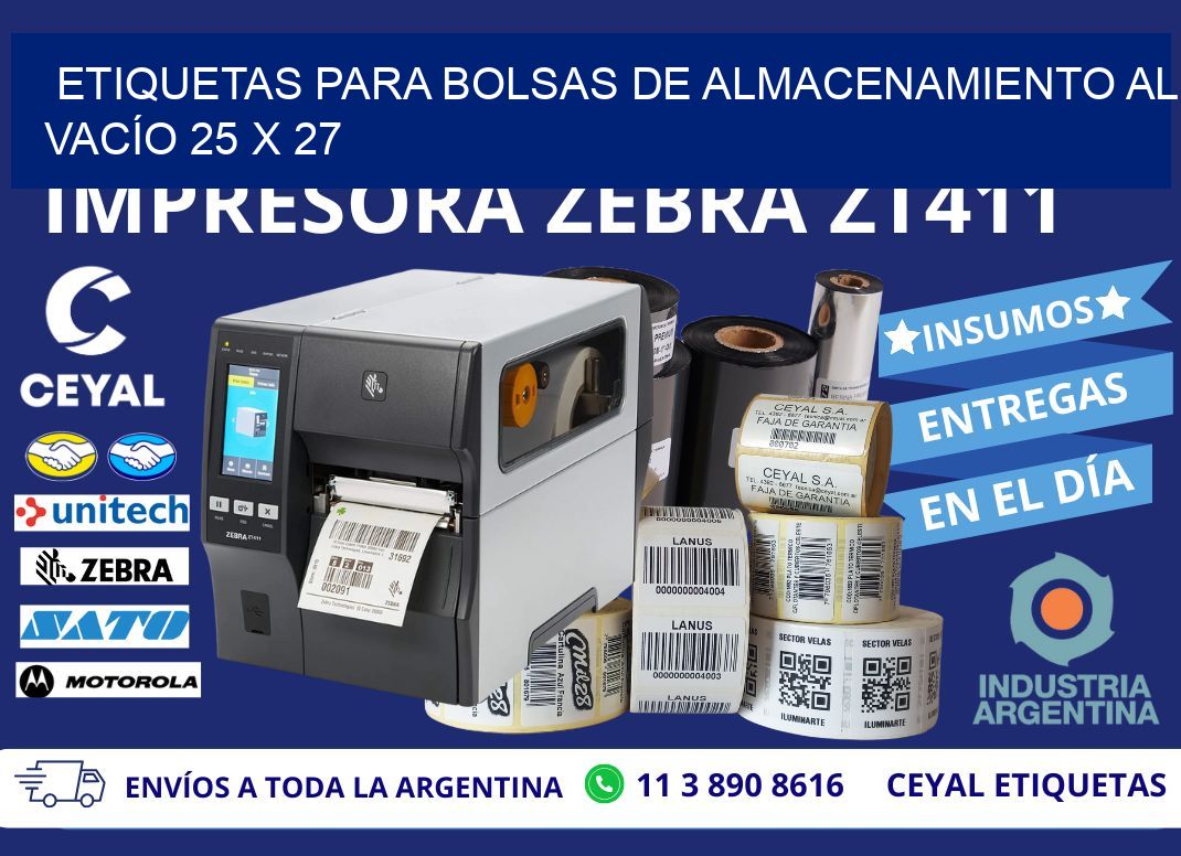 ETIQUETAS PARA BOLSAS DE ALMACENAMIENTO AL VACÍO 25 x 27