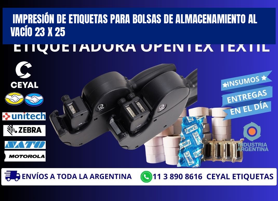 IMPRESIÓN DE ETIQUETAS PARA BOLSAS DE ALMACENAMIENTO AL VACÍO 23 x 25