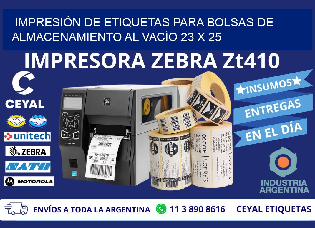 IMPRESIÓN DE ETIQUETAS PARA BOLSAS DE ALMACENAMIENTO AL VACÍO 23 x 25