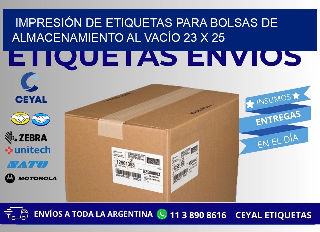 IMPRESIÓN DE ETIQUETAS PARA BOLSAS DE ALMACENAMIENTO AL VACÍO 23 x 25