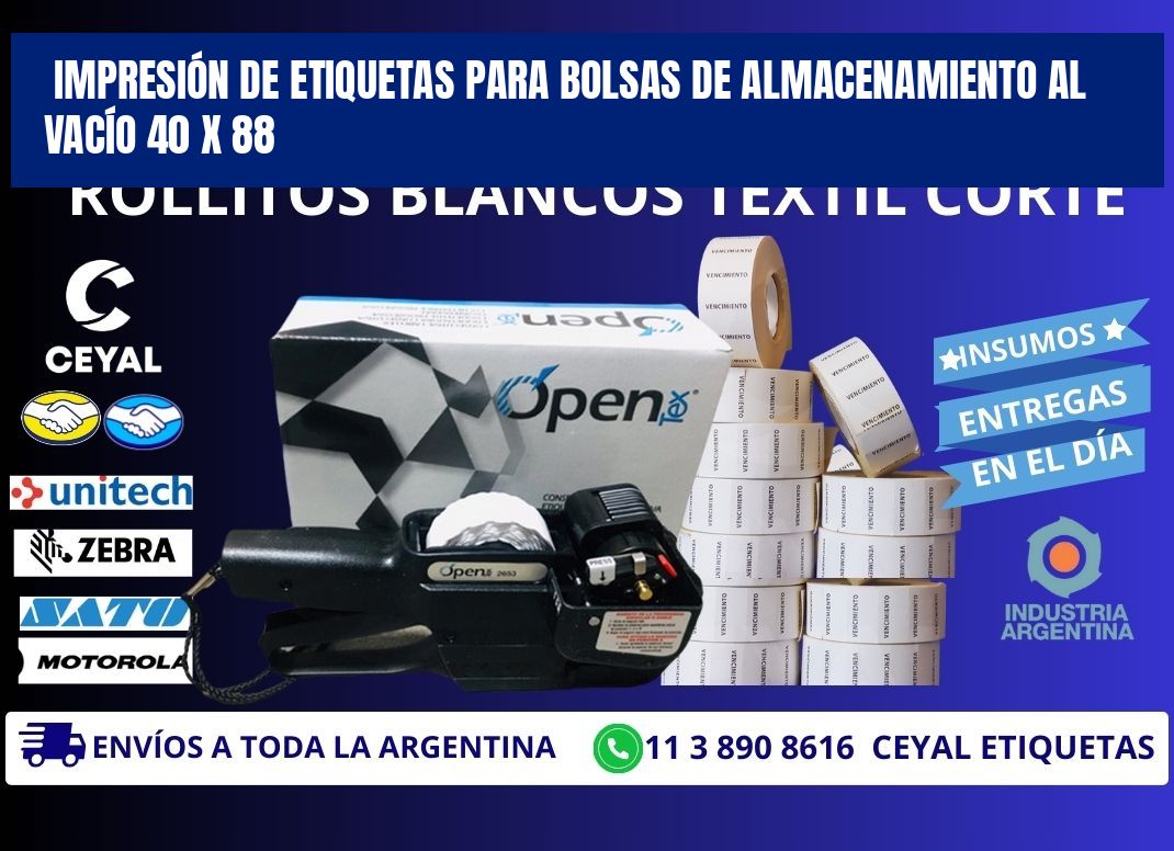 IMPRESIÓN DE ETIQUETAS PARA BOLSAS DE ALMACENAMIENTO AL VACÍO 40 x 88
