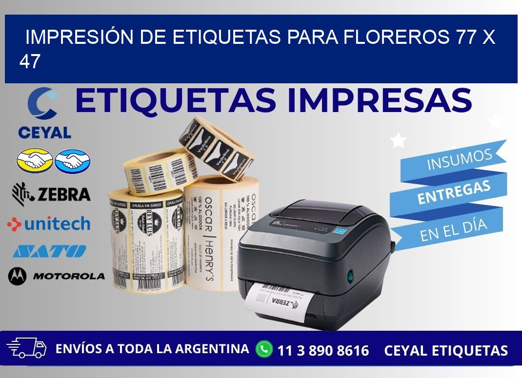 IMPRESIÓN DE ETIQUETAS PARA FLOREROS 77 x 47