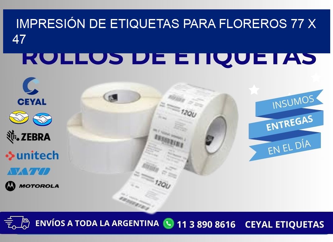 IMPRESIÓN DE ETIQUETAS PARA FLOREROS 77 x 47