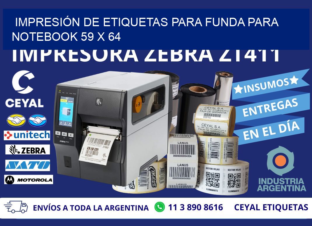 IMPRESIÓN DE ETIQUETAS PARA FUNDA PARA NOTEBOOK 59 x 64