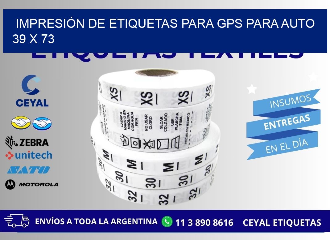 IMPRESIÓN DE ETIQUETAS PARA GPS PARA AUTO 39 x 73