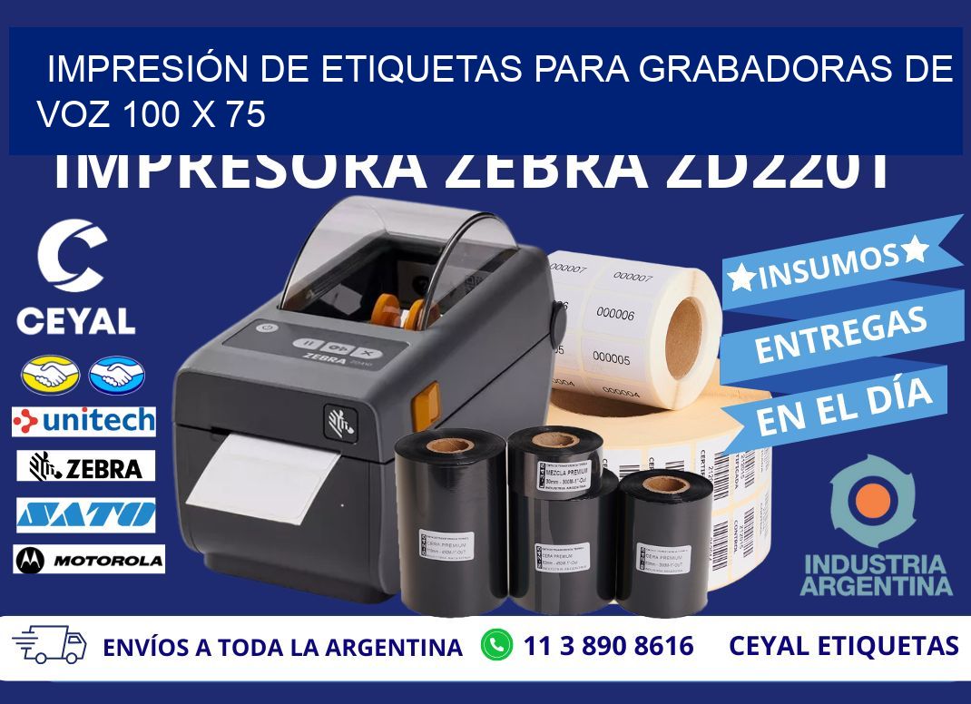 IMPRESIÓN DE ETIQUETAS PARA GRABADORAS DE VOZ 100 x 75