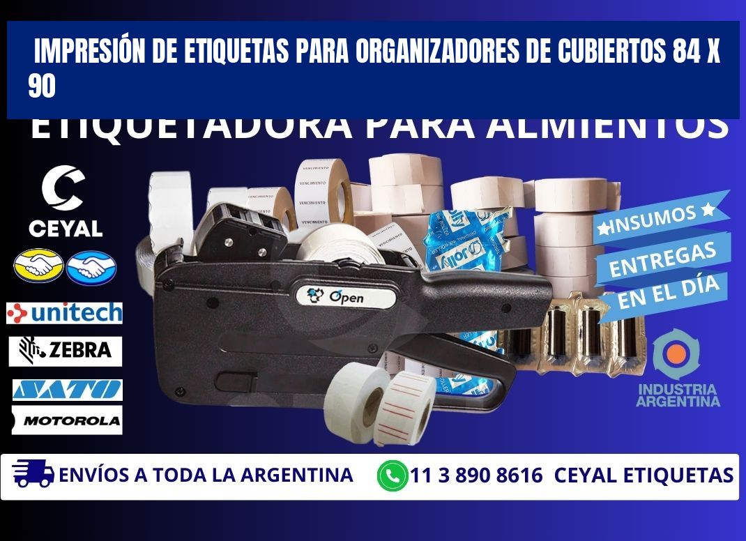 IMPRESIÓN DE ETIQUETAS PARA ORGANIZADORES DE CUBIERTOS 84 x 90