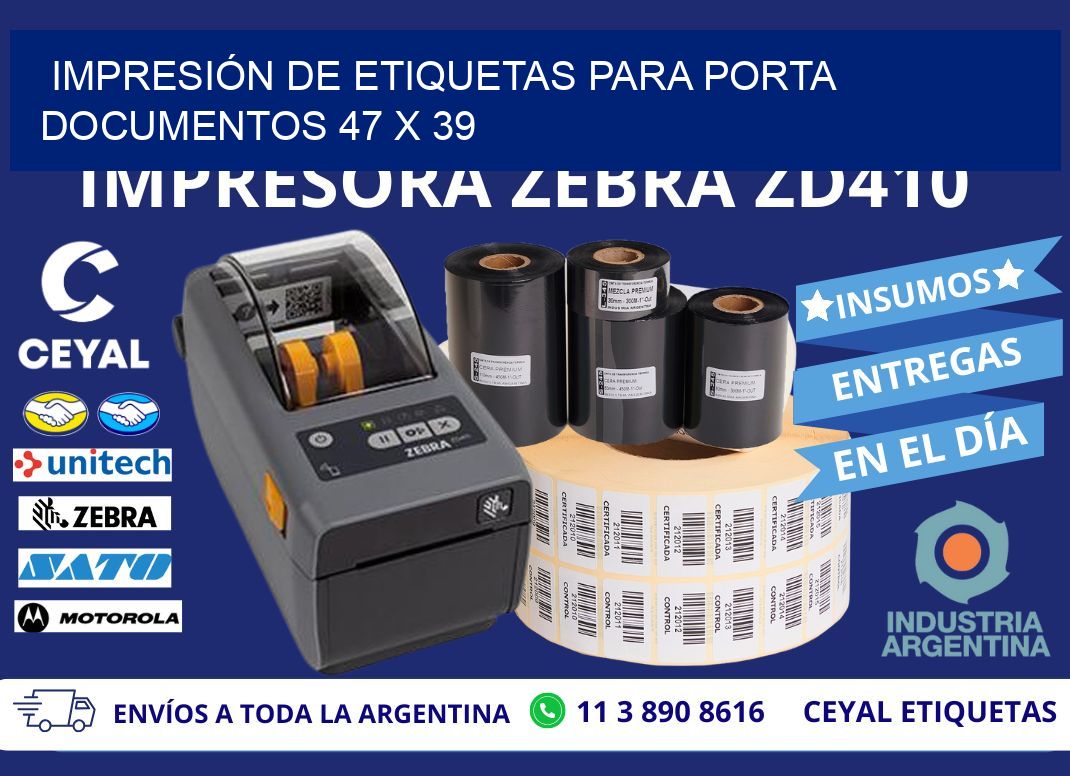 IMPRESIÓN DE ETIQUETAS PARA PORTA DOCUMENTOS 47 x 39