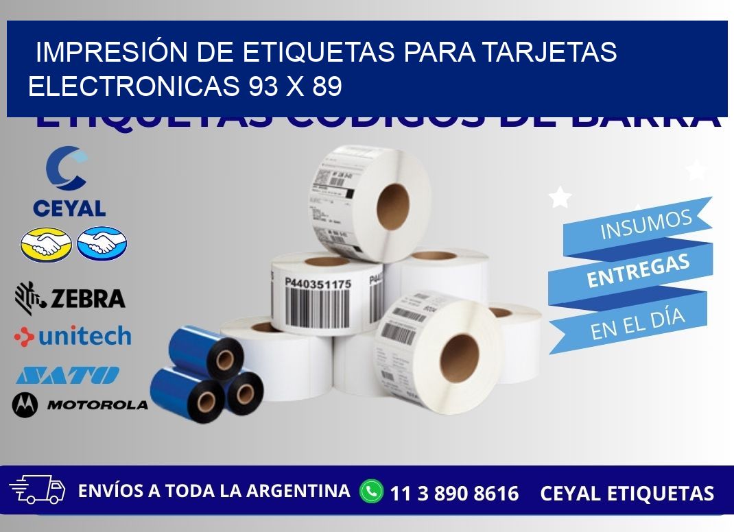 IMPRESIÓN DE ETIQUETAS PARA TARJETAS ELECTRONICAS 93 x 89