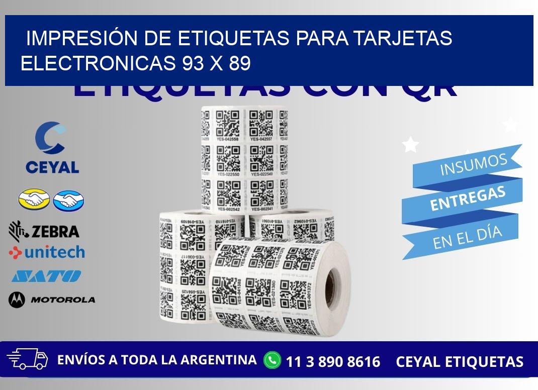 IMPRESIÓN DE ETIQUETAS PARA TARJETAS ELECTRONICAS 93 x 89