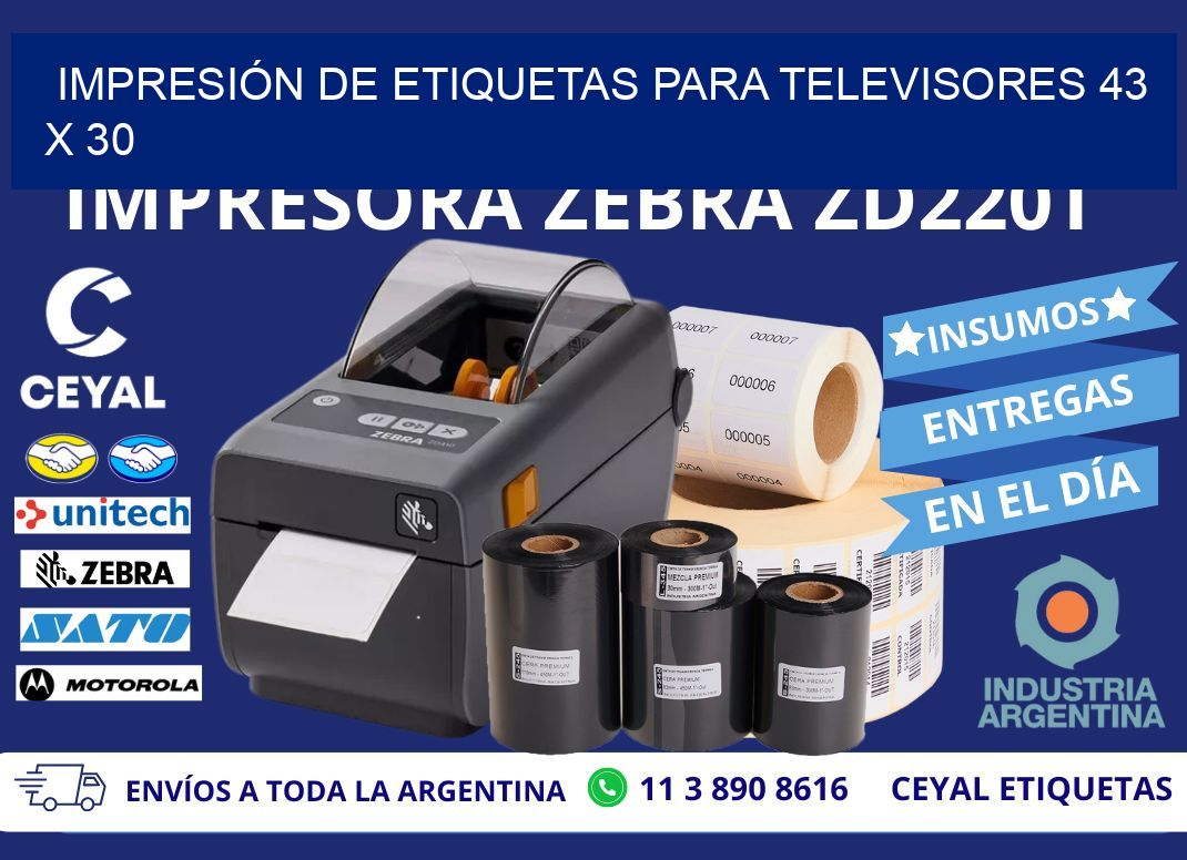 IMPRESIÓN DE ETIQUETAS PARA TELEVISORES 43 x 30