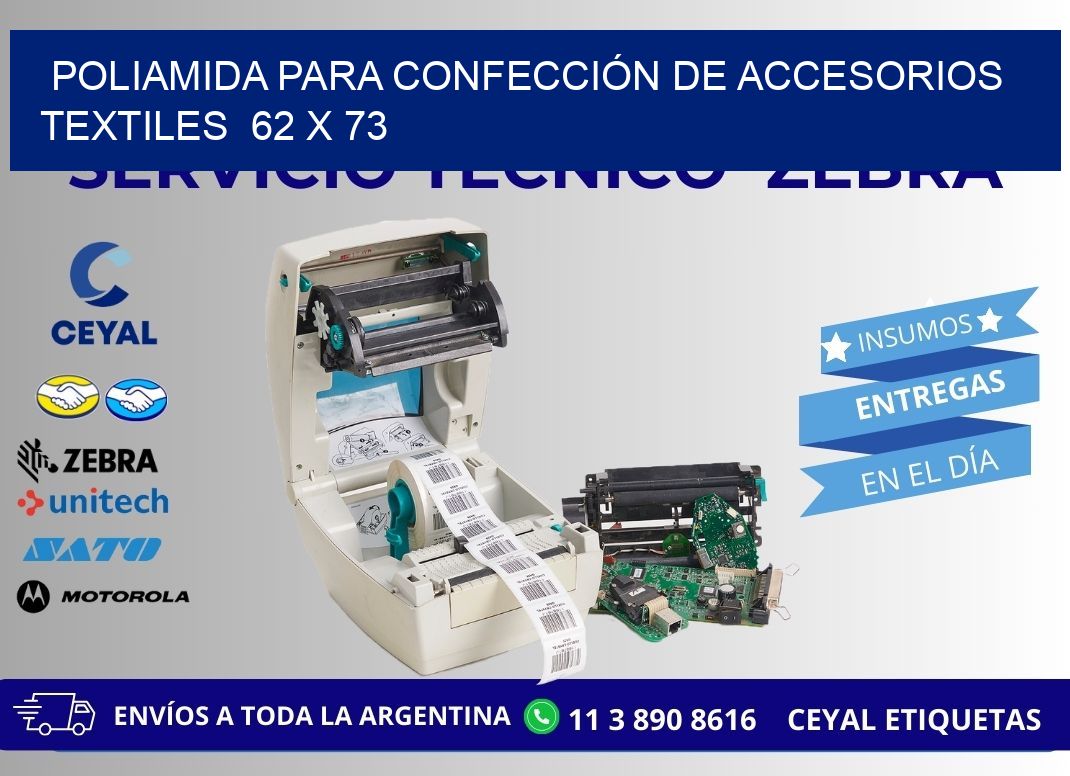 POLIAMIDA PARA CONFECCIÓN DE ACCESORIOS TEXTILES 62 x 73