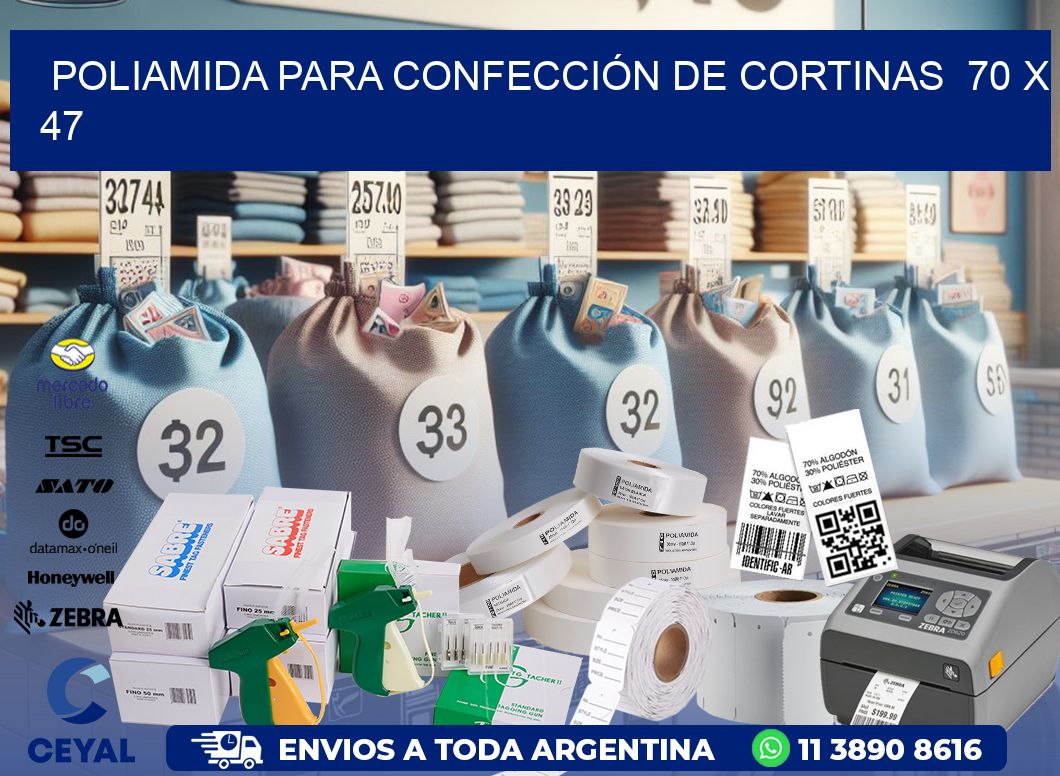 POLIAMIDA PARA CONFECCIÓN DE CORTINAS  70 x 47