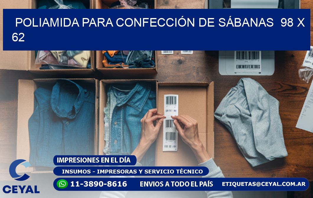 POLIAMIDA PARA CONFECCIÓN DE SÁBANAS 98 x 62