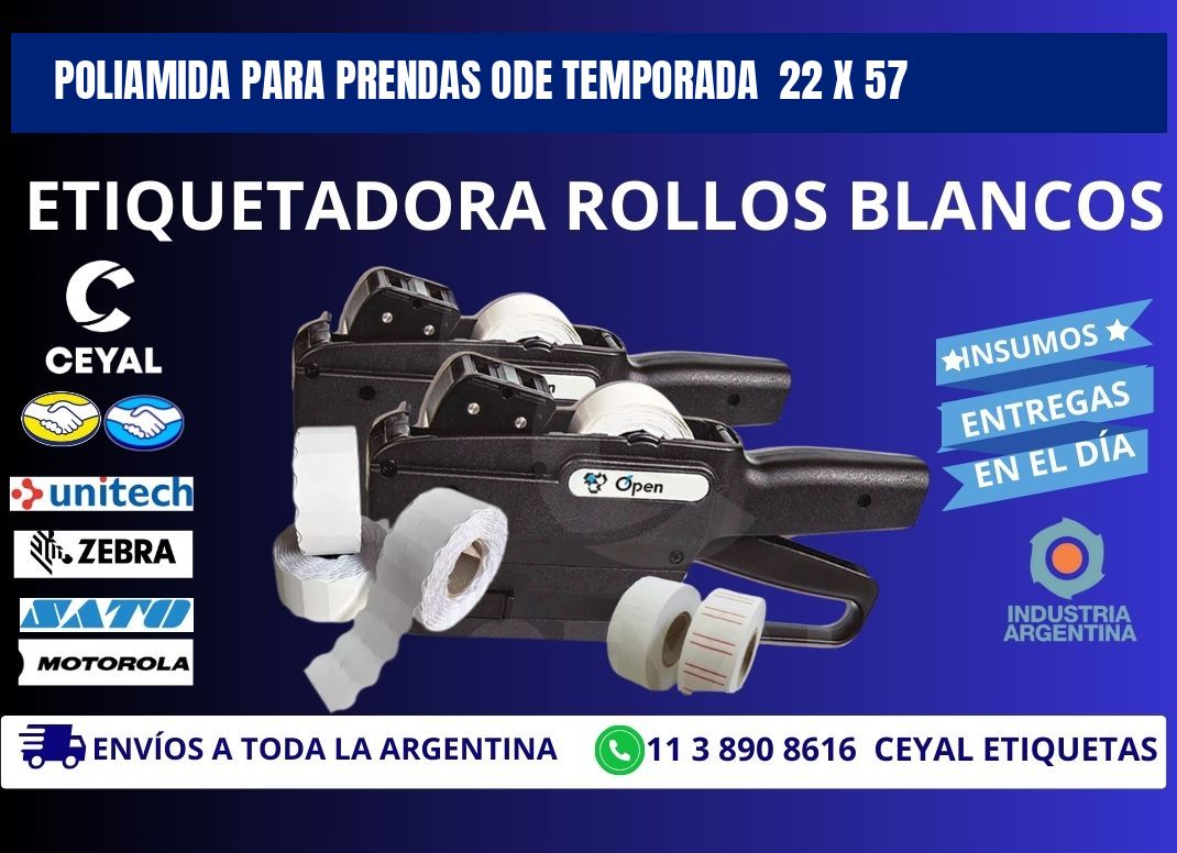 POLIAMIDA PARA PRENDAS ODE TEMPORADA 22 x 57