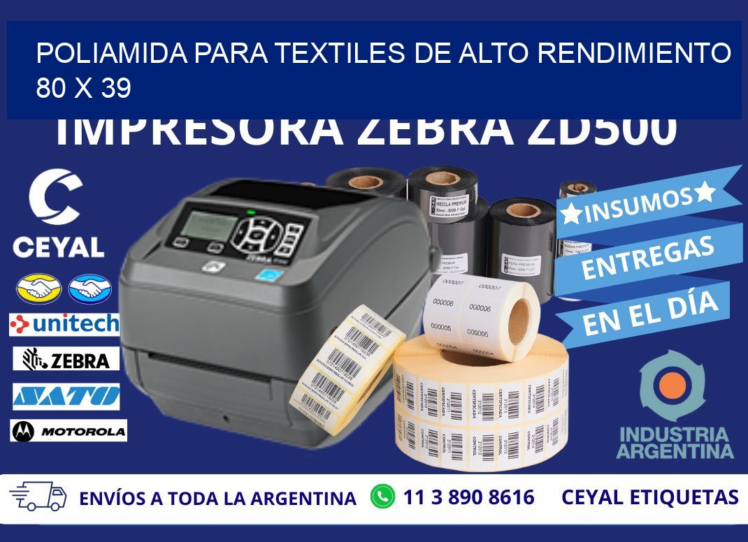 POLIAMIDA PARA TEXTILES DE ALTO RENDIMIENTO 80 x 39