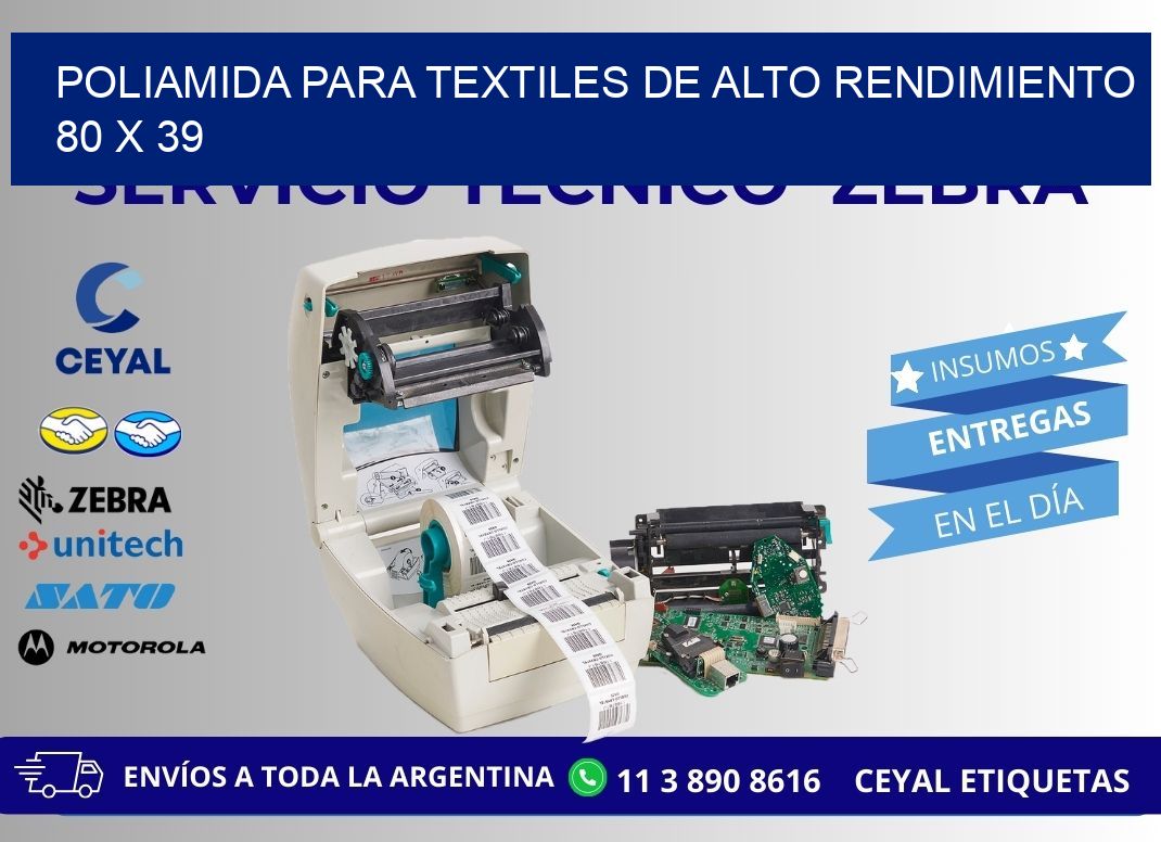 POLIAMIDA PARA TEXTILES DE ALTO RENDIMIENTO 80 x 39