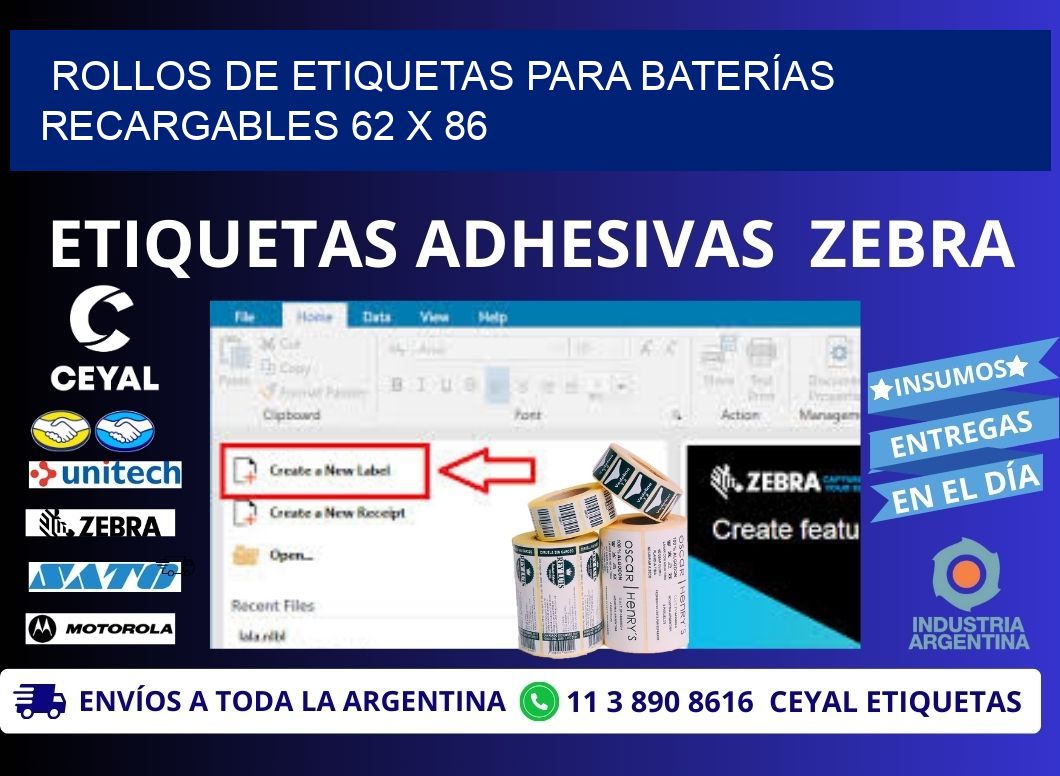ROLLOS DE ETIQUETAS PARA BATERÍAS RECARGABLES 62 x 86