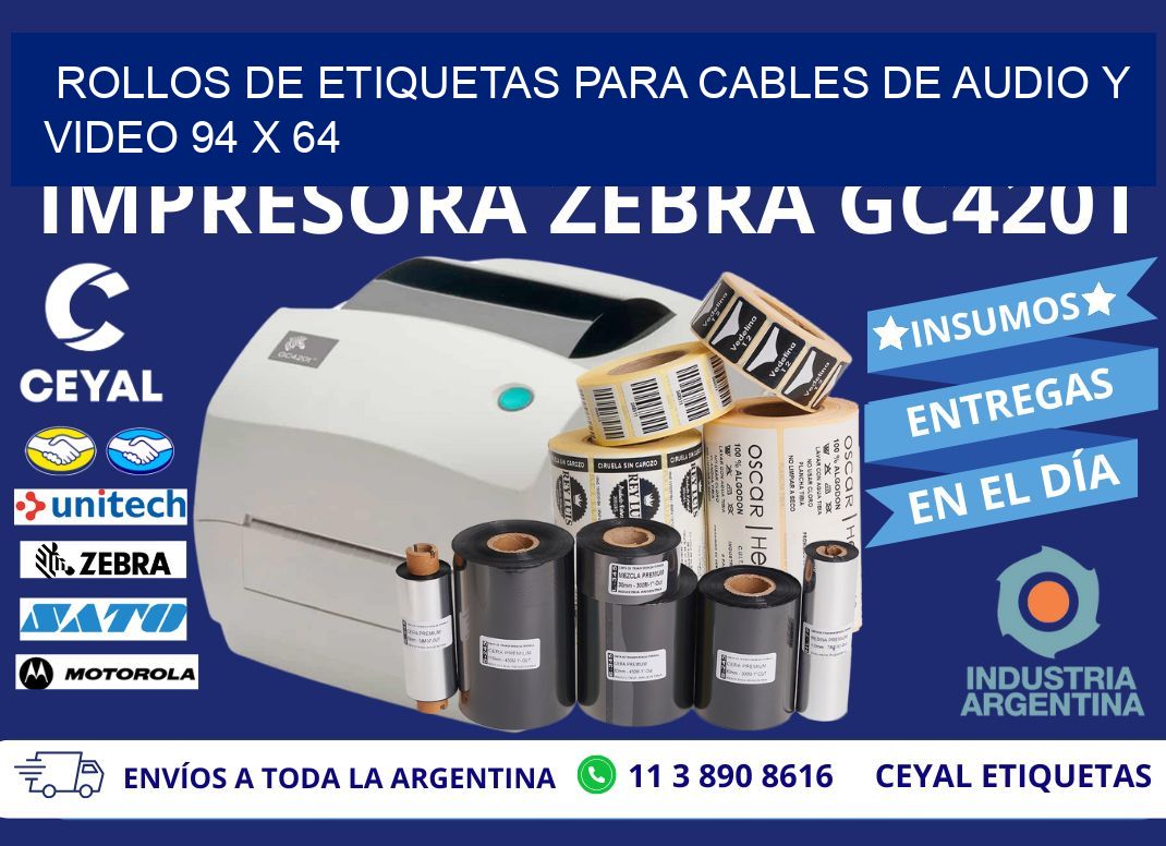 ROLLOS DE ETIQUETAS PARA CABLES DE AUDIO Y VIDEO 94 x 64