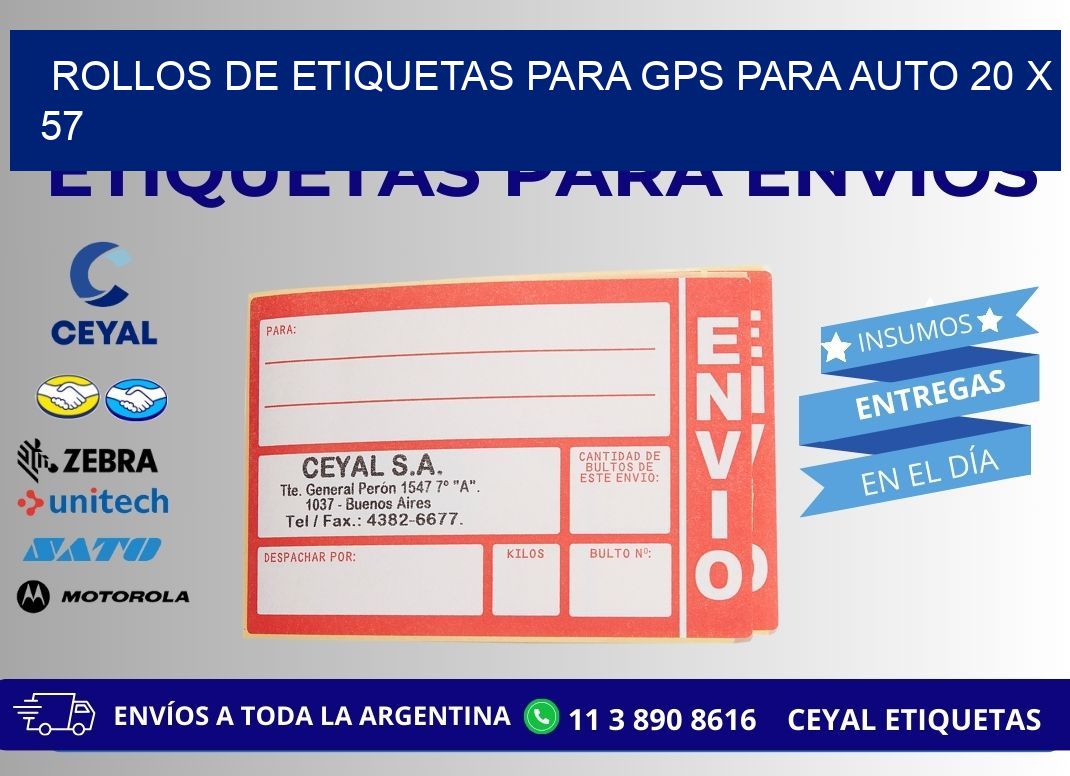 ROLLOS DE ETIQUETAS PARA GPS PARA AUTO 20 x 57