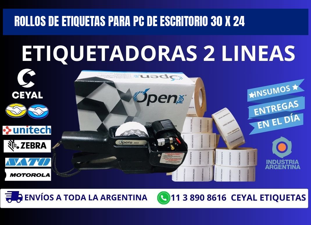 ROLLOS DE ETIQUETAS PARA PC DE ESCRITORIO 30 x 24