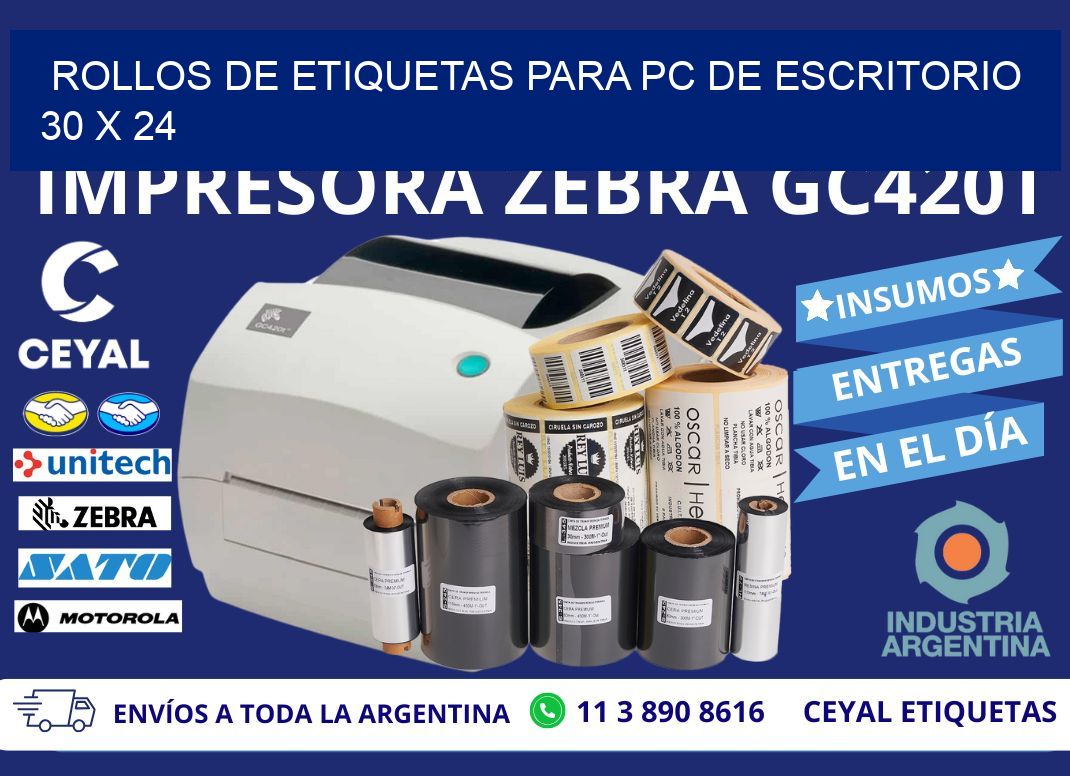 ROLLOS DE ETIQUETAS PARA PC DE ESCRITORIO 30 x 24