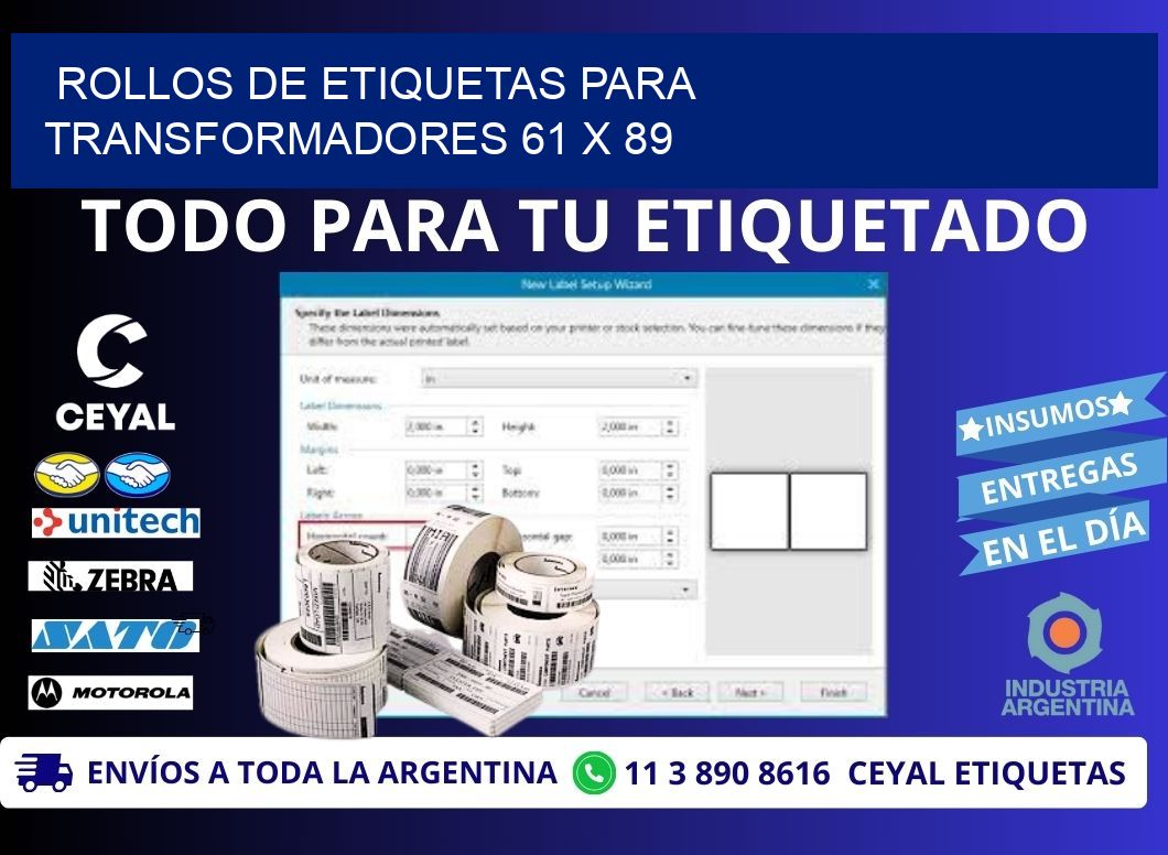 ROLLOS DE ETIQUETAS PARA TRANSFORMADORES 61 x 89
