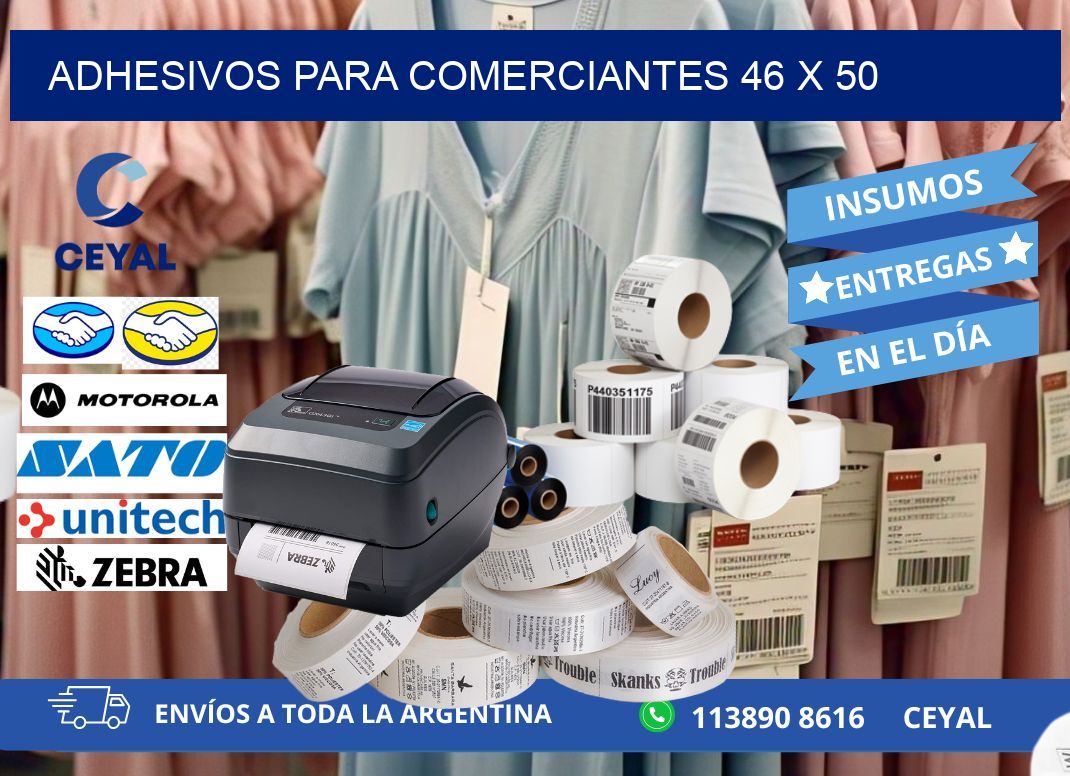ADHESIVOS PARA COMERCIANTES 46 x 50