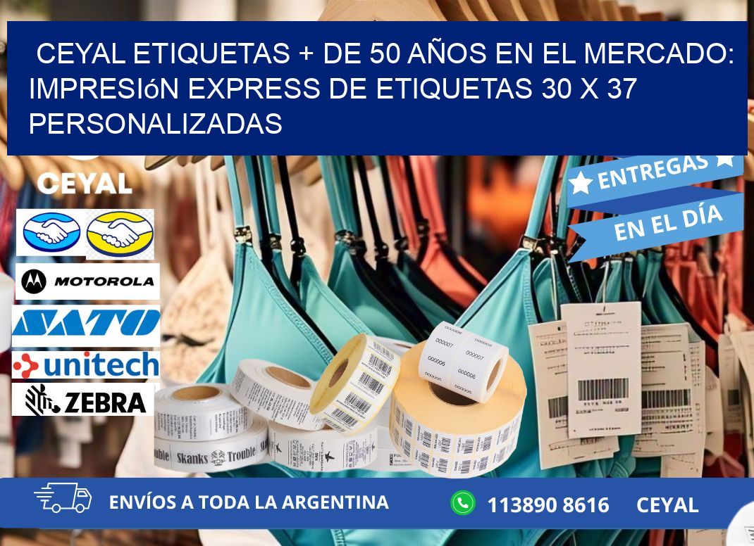 CEYAL ETIQUETAS + DE 50 AÑOS EN EL MERCADO: Impresión Express de Etiquetas 30 x 37 Personalizadas