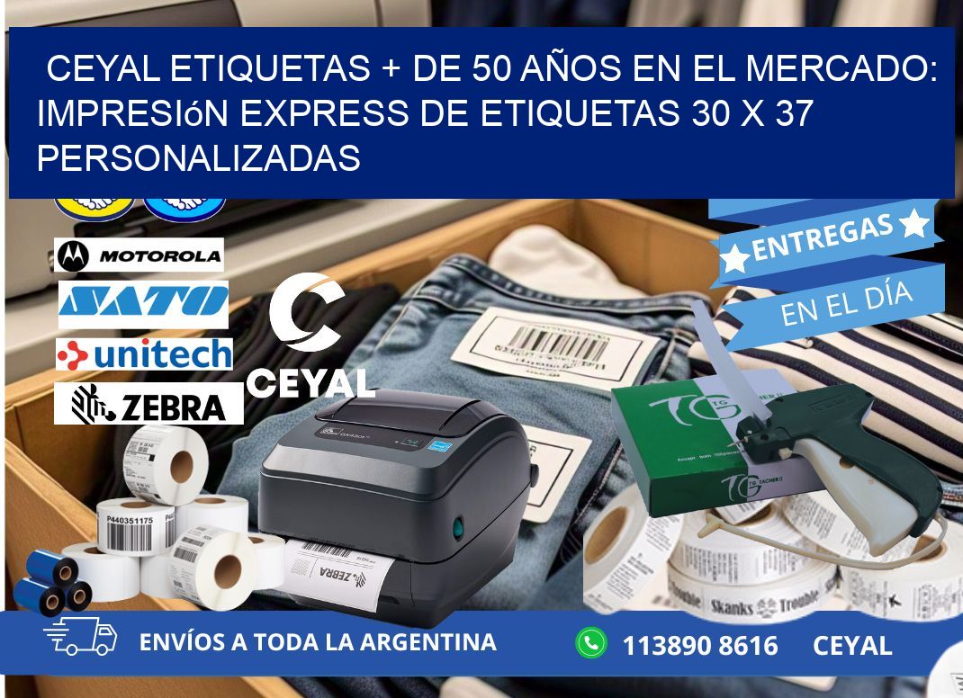 CEYAL ETIQUETAS + DE 50 AÑOS EN EL MERCADO: Impresión Express de Etiquetas 30 x 37 Personalizadas