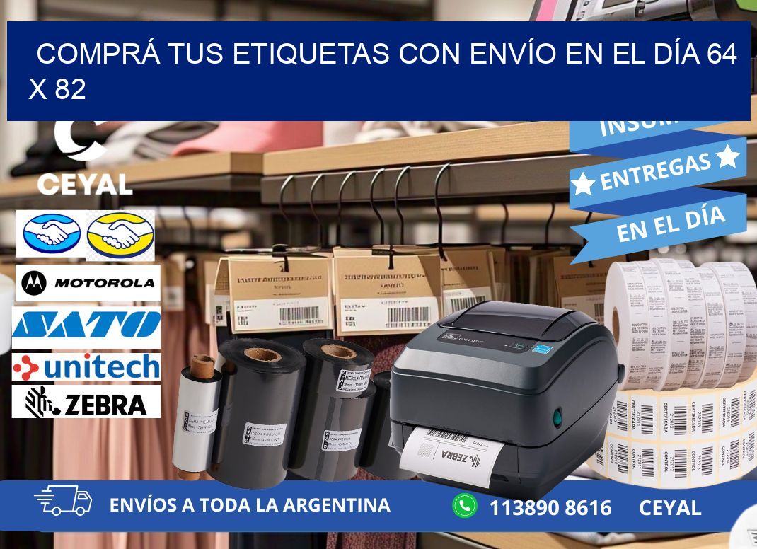 COMPRÁ TUS ETIQUETAS CON ENVÍO EN EL DÍA 64 x 82