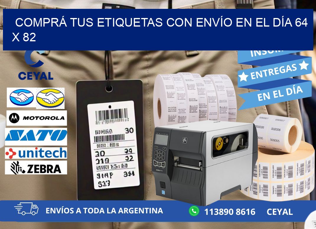 COMPRÁ TUS ETIQUETAS CON ENVÍO EN EL DÍA 64 x 82
