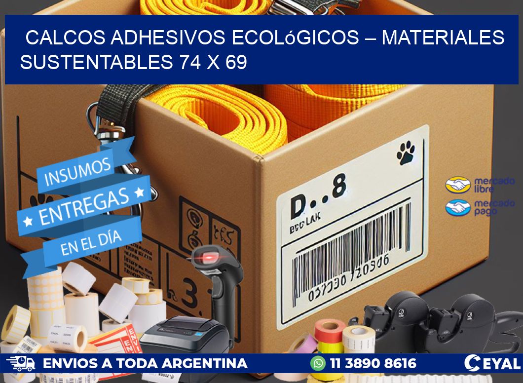 Calcos Adhesivos Ecológicos – Materiales Sustentables 74 x 69