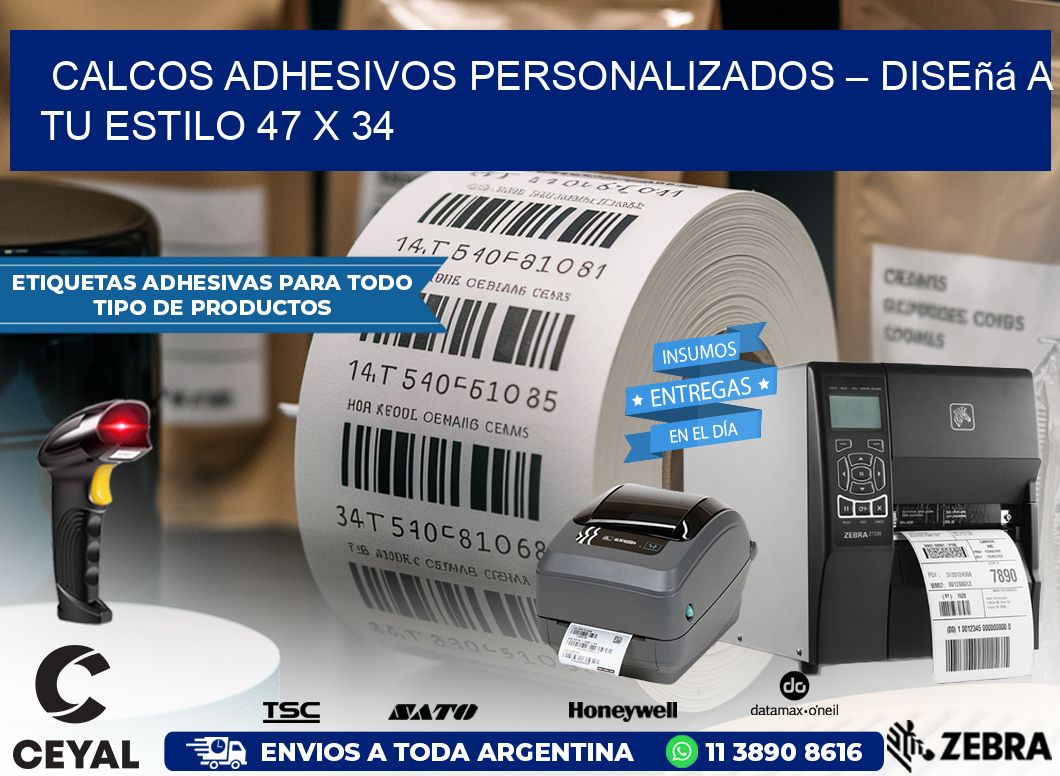 Calcos Adhesivos Personalizados – Diseñá a Tu Estilo 47 x 34