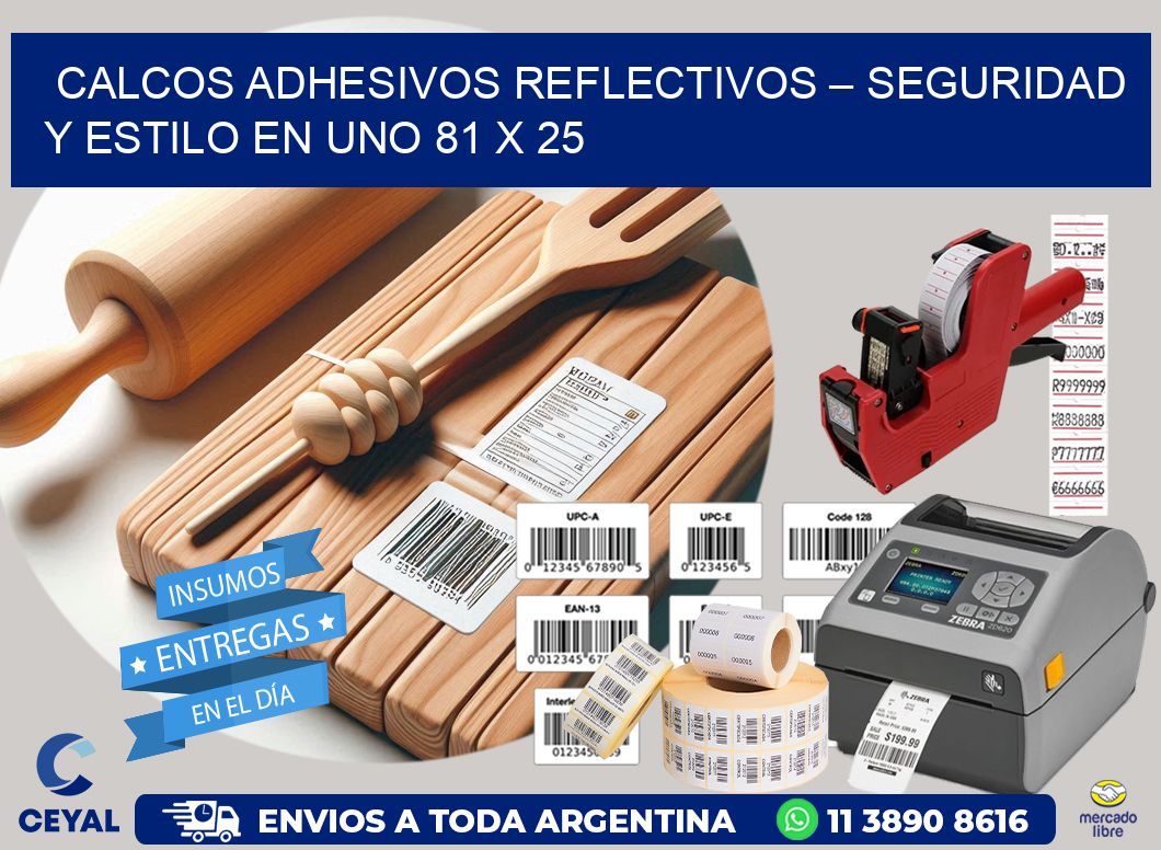 Calcos Adhesivos Reflectivos – Seguridad y Estilo en Uno 81 x 25