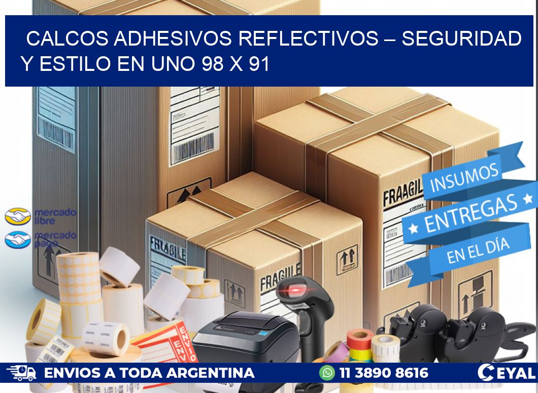 Calcos Adhesivos Reflectivos – Seguridad y Estilo en Uno 98 x 91