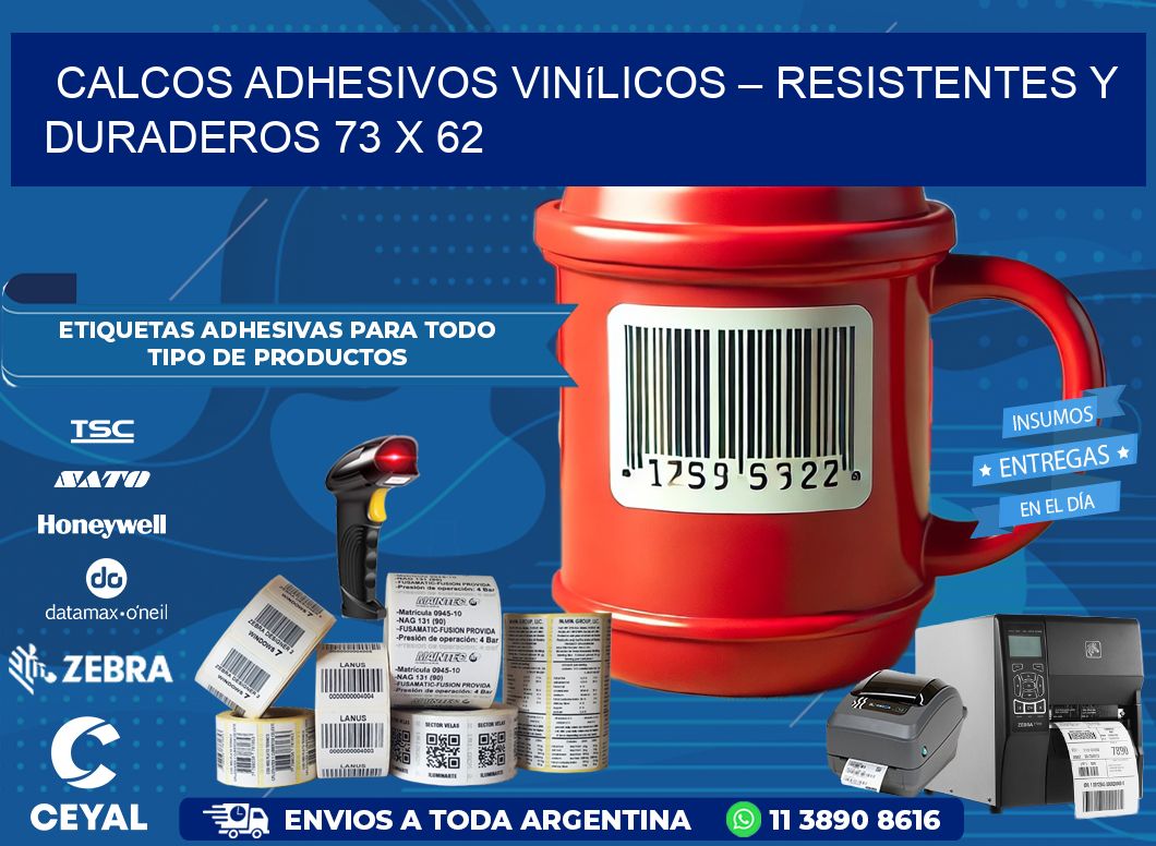 Calcos Adhesivos Vinílicos – Resistentes y Duraderos 73 x 62