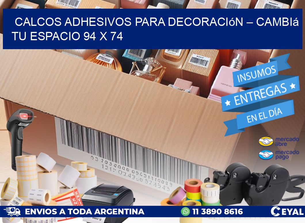 Calcos Adhesivos para Decoración – Cambiá Tu Espacio 94 x 74