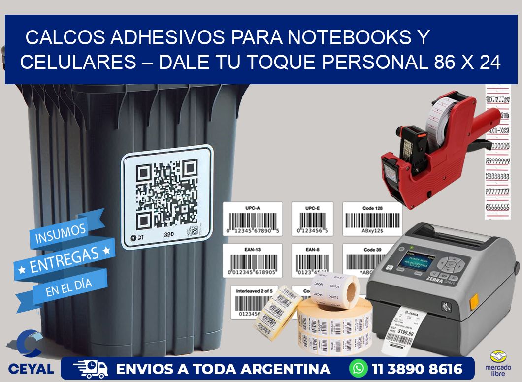 Calcos Adhesivos para Notebooks y Celulares – Dale Tu Toque Personal 86 x 24