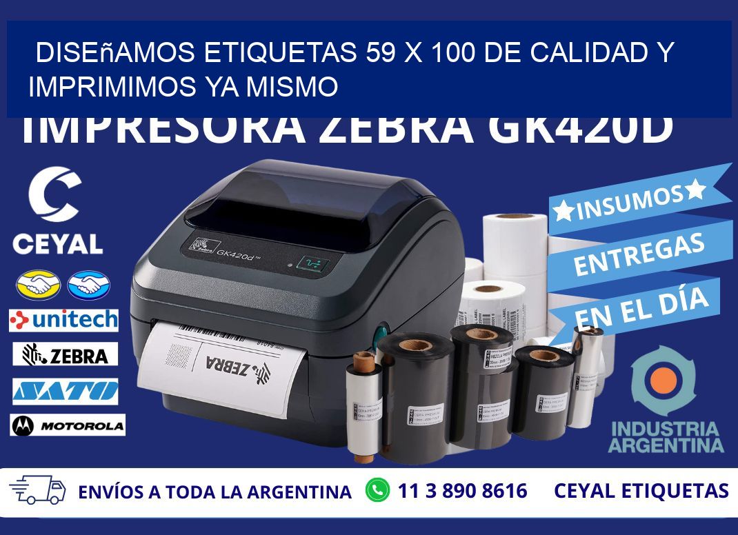 Diseñamos Etiquetas 59 x 100 de Calidad y Imprimimos Ya Mismo