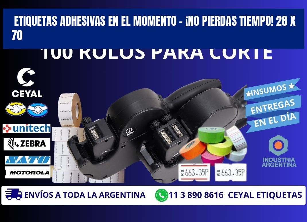 ETIQUETAS ADHESIVAS EN EL MOMENTO – ¡NO PIERDAS TIEMPO! 28 x 70