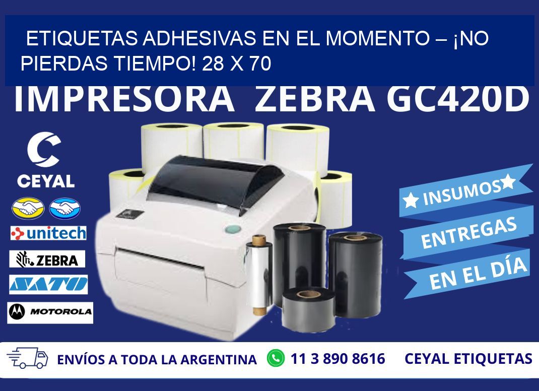 ETIQUETAS ADHESIVAS EN EL MOMENTO – ¡NO PIERDAS TIEMPO! 28 x 70