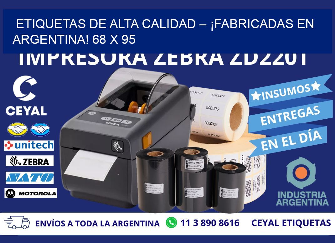 ETIQUETAS DE ALTA CALIDAD – ¡FABRICADAS EN ARGENTINA! 68 x 95