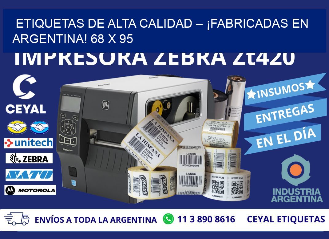 ETIQUETAS DE ALTA CALIDAD – ¡FABRICADAS EN ARGENTINA! 68 x 95