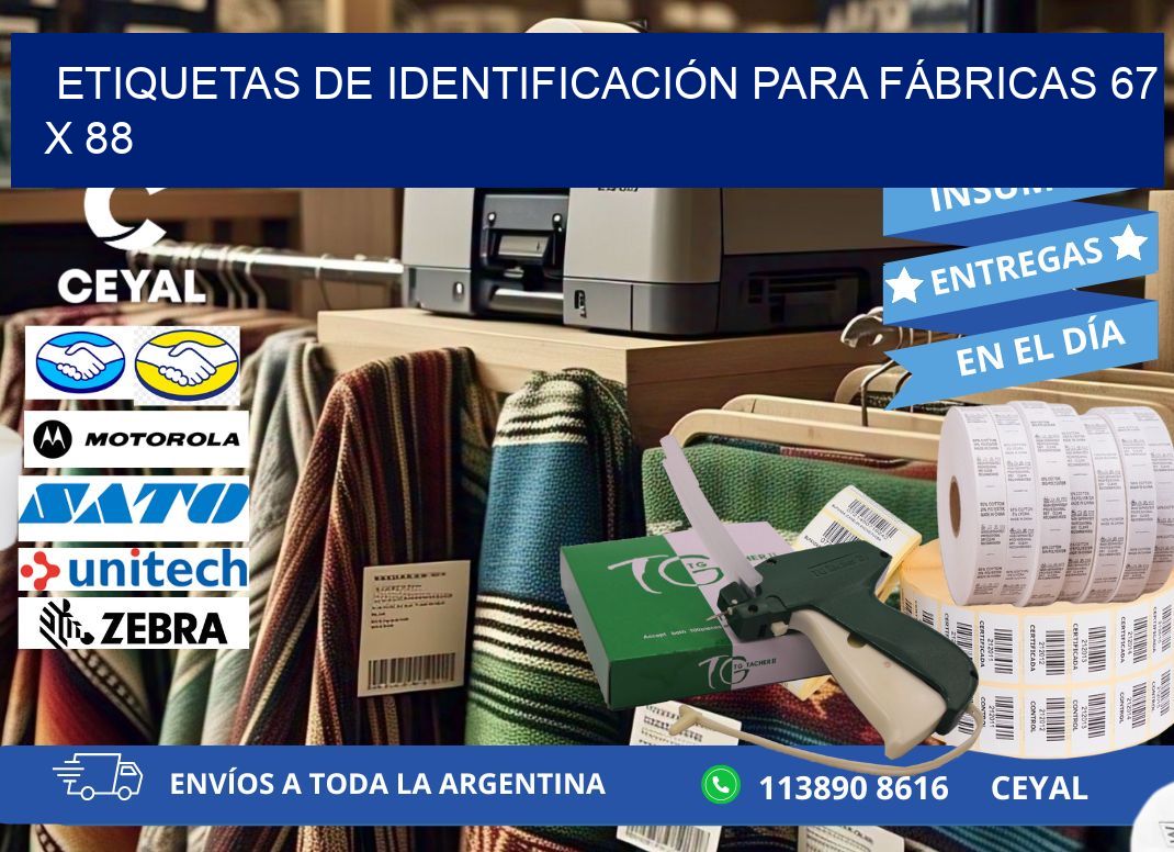 ETIQUETAS DE IDENTIFICACIÓN PARA FÁBRICAS 67 x 88
