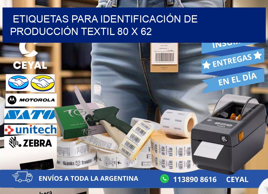 ETIQUETAS PARA IDENTIFICACIÓN DE PRODUCCIÓN TEXTIL 80 x 62