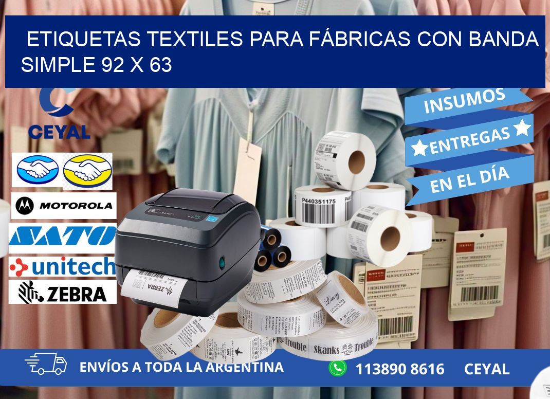 ETIQUETAS TEXTILES PARA FÁBRICAS CON BANDA SIMPLE 92 x 63