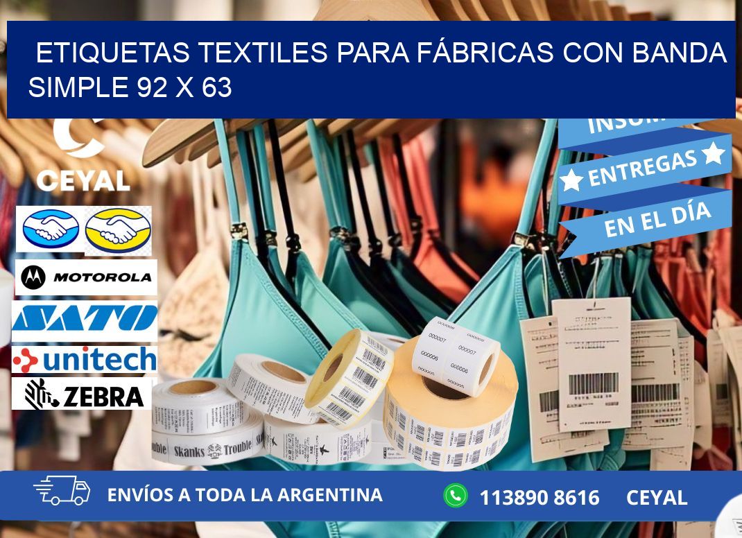 ETIQUETAS TEXTILES PARA FÁBRICAS CON BANDA SIMPLE 92 x 63